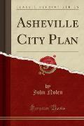 Asheville City Plan (Classic Reprint)