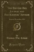 The British Bee Journal and Bee-Keepers' Adviser, Vol. 50: January-December, 1922 (Classic Reprint)