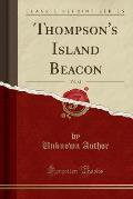 Thompson's Island Beacon, Vol. 43 (Classic Reprint)