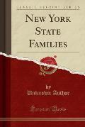 New York State Families (Classic Reprint)