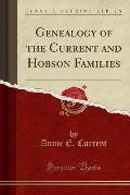 Genealogy of the Current and Hobson Families (Classic Reprint)