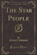 The Star People (Classic Reprint)