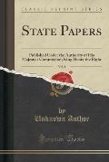 State Papers, Vol. 4: Published Under the Authority of His Majesty's Commission; King Henry the Eight (Classic Reprint)