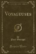 Voyageuses (Classic Reprint)
