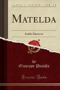 Matelda: Studio Dantesco (Classic Reprint)