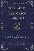 Memorial Historico Espanol (Classic Reprint)