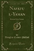 Naf Atu L-Yaman, Vol. 1: Breezes from Yemen (Classic Reprint)