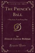The Prince's Ball: A Brochure, from Vanity Fair (Classic Reprint)