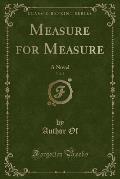 Measure for Measure, Vol. 2: A Novel (Classic Reprint)