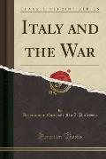 Italy and the War (Classic Reprint)