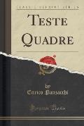 Teste Quadre (Classic Reprint)