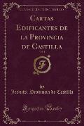 Cartas Edificantes de La Provincia de Castilla, Vol. 1 (Classic Reprint)