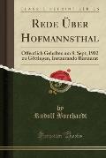 Rede Uber Hofmannsthal: Offentlich Gehalten Am 8. Sept, 1902 Zu Gottingen, Instaurando Restaurat (Classic Reprint)