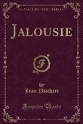 Jalousie (Classic Reprint)