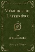 Memoires de Laferriere, Vol. 1 (Classic Reprint)