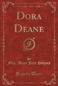 Dora Deane (Classic Reprint)