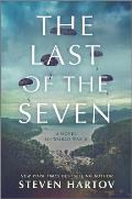 The Last of the Seven: A Novel of World War II