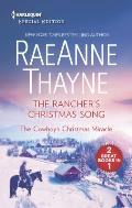 The Rancher's Christmas Song & the Cowboy's Christmas Miracle: An Anthology