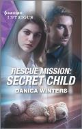 Rescue Mission: Secret Child
