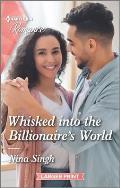 Whisked Into the Billionaire's World
