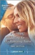 Falling for His Runaway Nurse