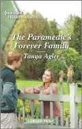 The Paramedic's Forever Family: A Clean Romance
