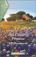 Hill Country Promise: A Clean Romance