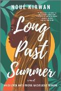 Long Past Summer A Novel