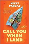 Call You When I Land - Signed Edition