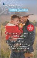 Rancher to the Rescue and a Cowboy in Shepherd's Crossing