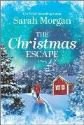 The Christmas Escape: A Holiday Romance Novel