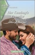 Her Cowboy's Promise: A Clean and Uplifting Romance
