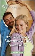 The Teacher's Unexpected Gift: A Clean and Uplifting Romance