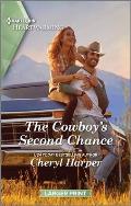 The Cowboy's Second Chance: A Clean and Uplifting Romance