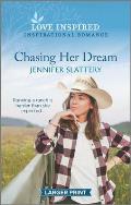 Chasing Her Dream: An Uplifting Inspirational Romance