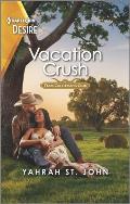 Vacation Crush: A Flirty Western Romance