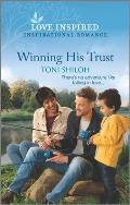 Winning His Trust: An Uplifting Inspirational Romance
