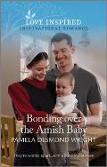 Bonding Over the Amish Baby: An Uplifting Inspirational Romance