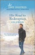 His Road to Redemption: An Uplifting Inspirational Romance