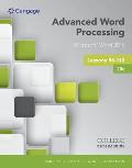 Advanced Word Processing Lessons 56-110: Microsoft Word 2016, Spiral Bound Version
