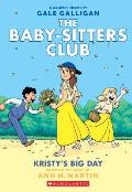 Kristy's Big Day: The Baby Sitters Club #6