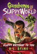 Goosebumps SlappyWorld 01 Slappy Birthday to You