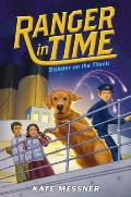 Disaster on the Titanic (Ranger in Time #9) (Library Edition): Volume 9