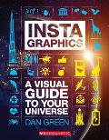 Instagraphics A Visual Guide to Your Universe