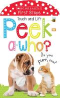 Peek A Who Do You Purr Too Scholastic Early Learners Touch & Lift