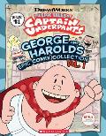 Epic Tales of Captain Underpants George & Harolds Epic Comix Collection Vol 1