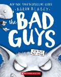 The Bad Guys in the Big Bad Wolf (Bad Guys #9)