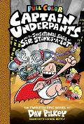 Captain Underpants 12 & the Sensational Saga of Sir Stinks A Lot Color Edition Captain Underpants Color Edition