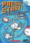 Press Start 09 Super Rabbit Boys Time Jump A Branches Book