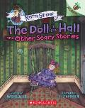 Doll in the Hall & Other Scary Stories An Acorn Book Mister Shivers 3